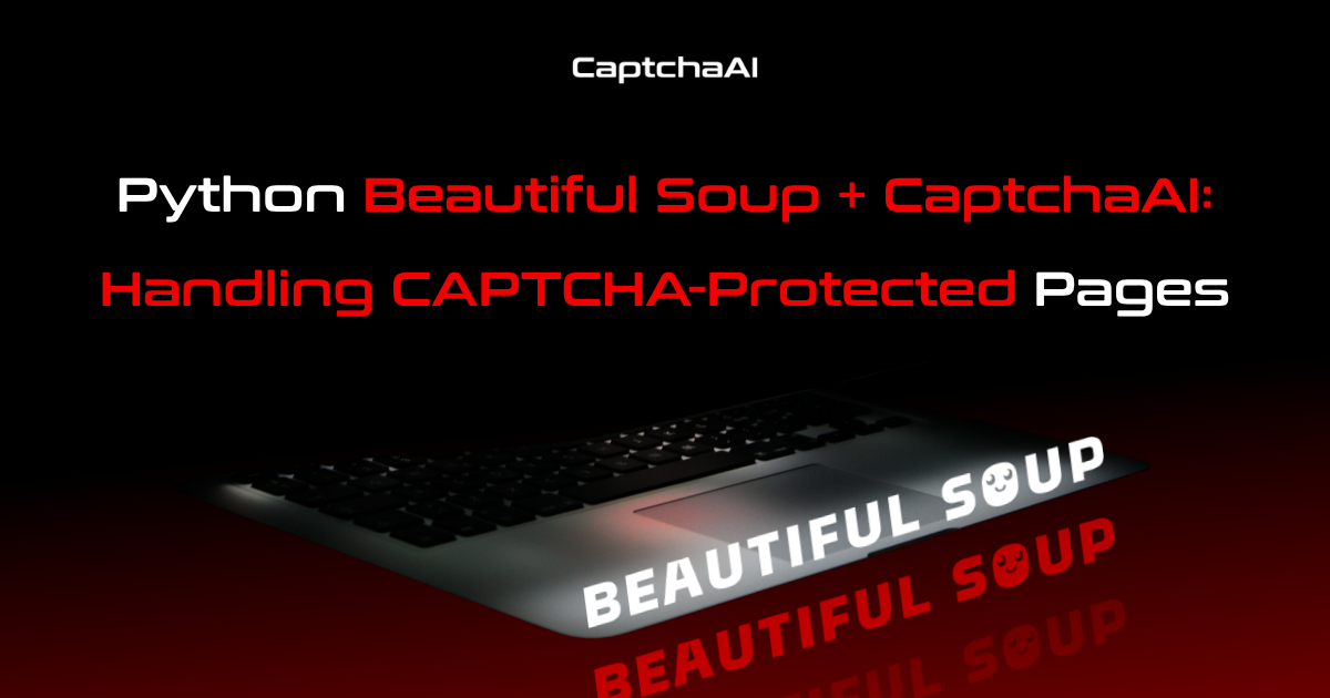 Python Beautiful Soup + CaptchaAI: Handling CAPTCHA-Protected Pages
