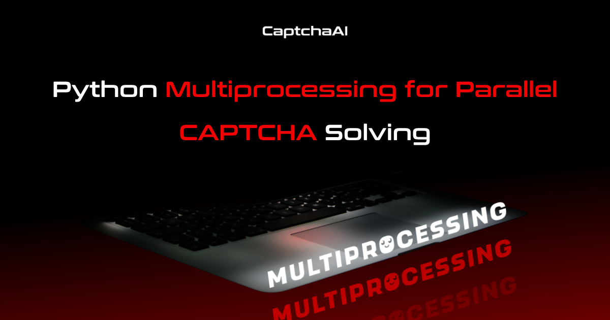 Python Multiprocessing for Parallel CAPTCHA Solving
