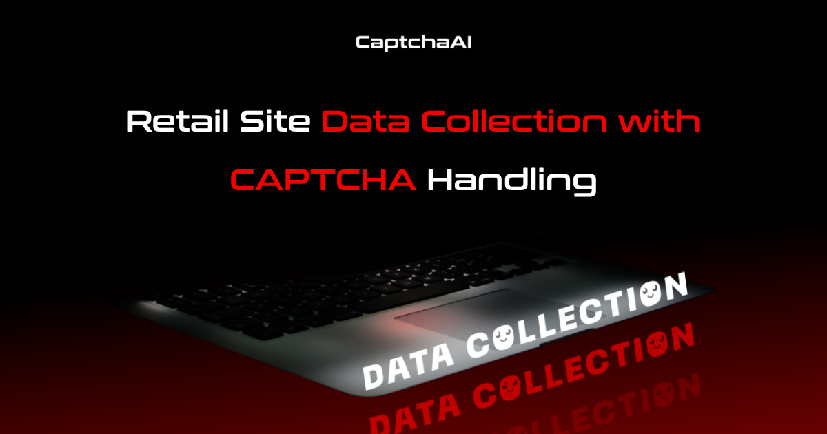 Retail Site Data Collection with CAPTCHA Handling