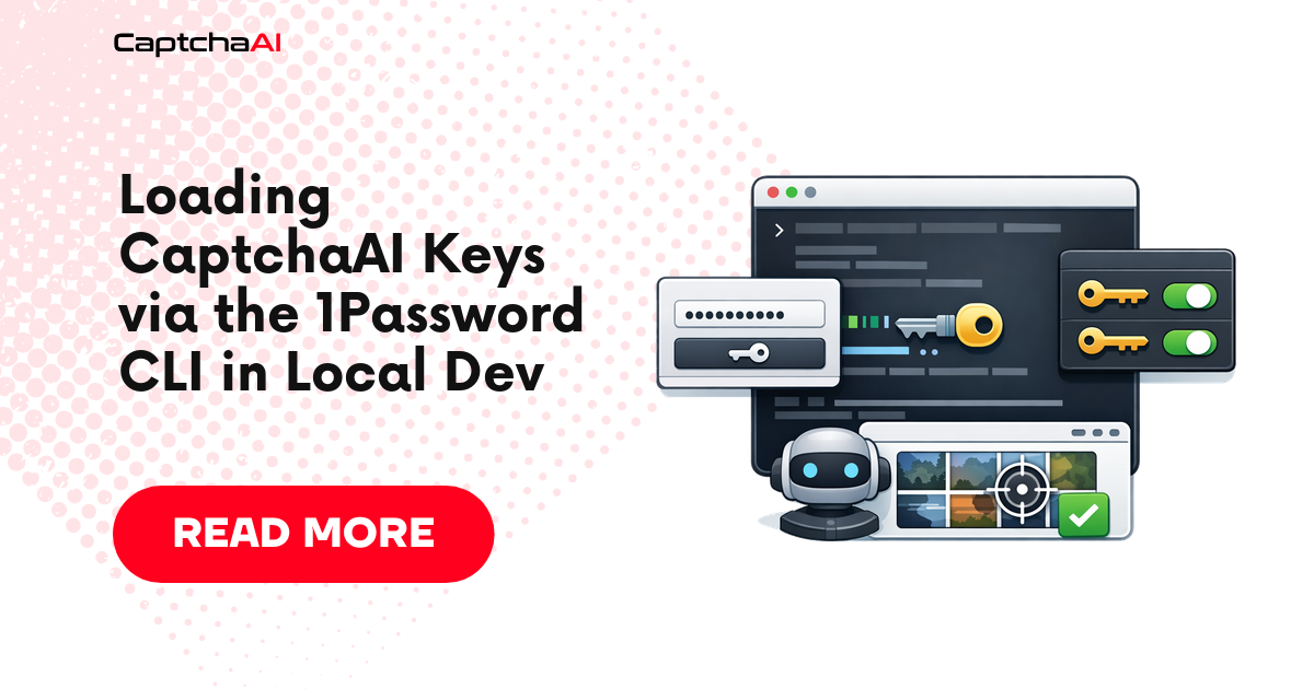 Loading CaptchaAI Keys via the 1Password CLI in Local Dev
