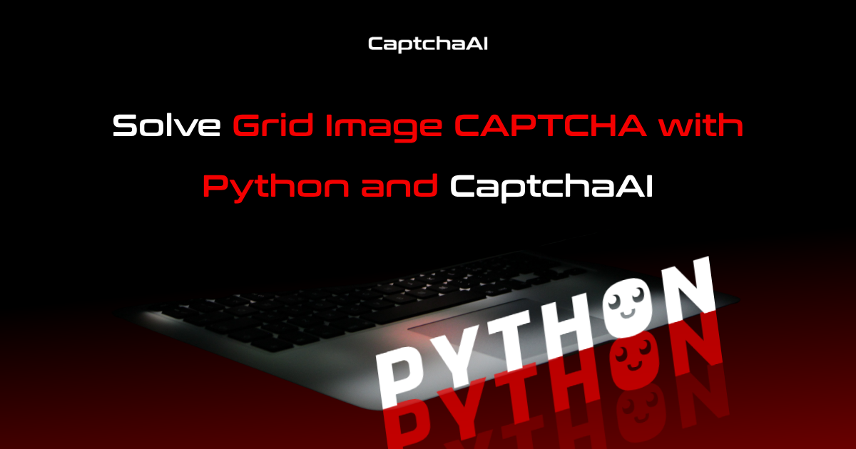 Solve Grid Image CAPTCHA with Python and CaptchaAI