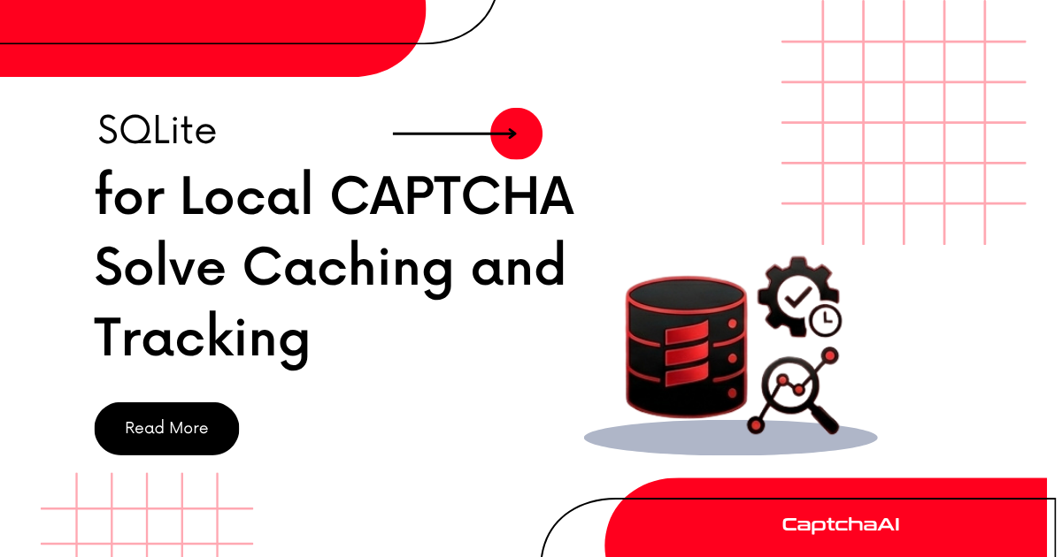 SQLite for Local CAPTCHA Solve Caching and Tracking