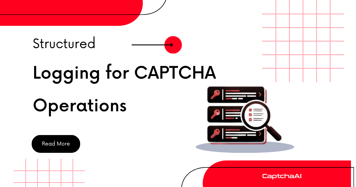 Structured Logging for CAPTCHA Operations