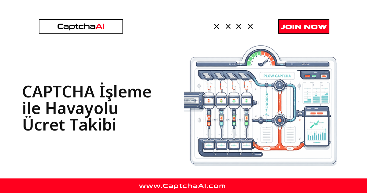 CAPTCHA İşleme ile Havayolu Ücret Takibi