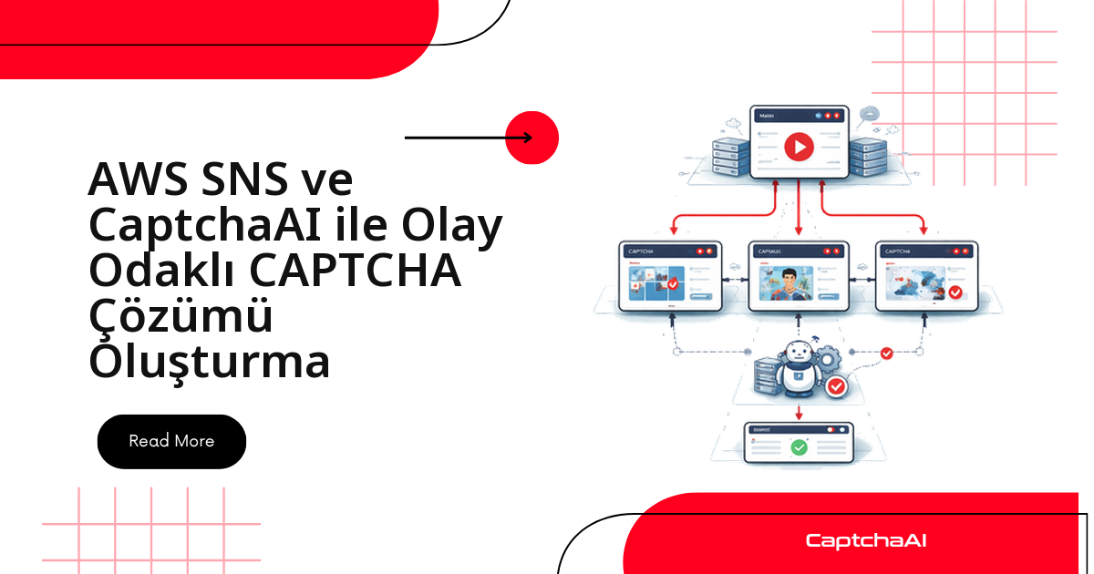 AWS SNS ve CaptchaAI ile Olay Odaklı CAPTCHA Çözümü Oluşturma