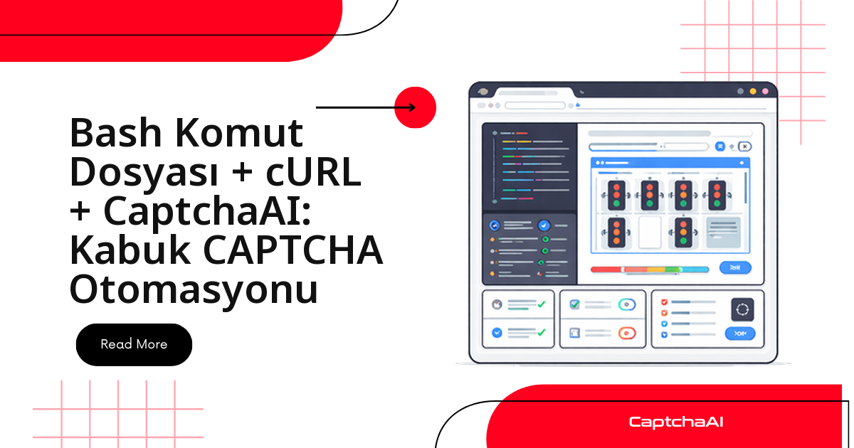 Bash Komut Dosyası + cURL + CaptchaAI: Kabuk CAPTCHA Otomasyonu