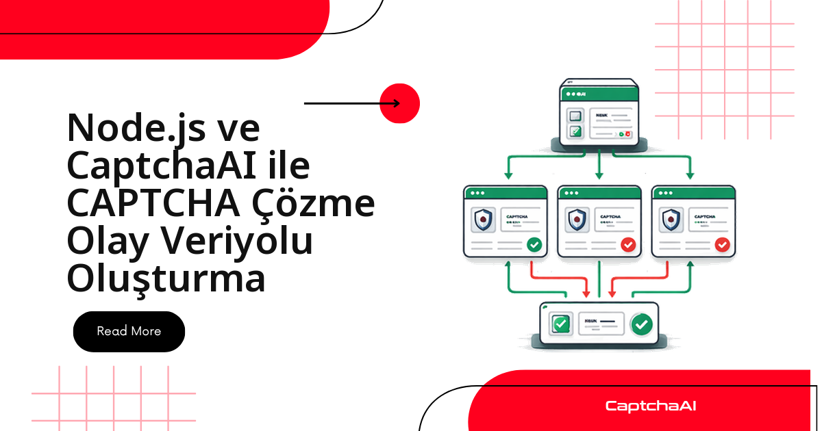Node.js ve CaptchaAI ile CAPTCHA Çözme Olay Veriyolu Oluşturma