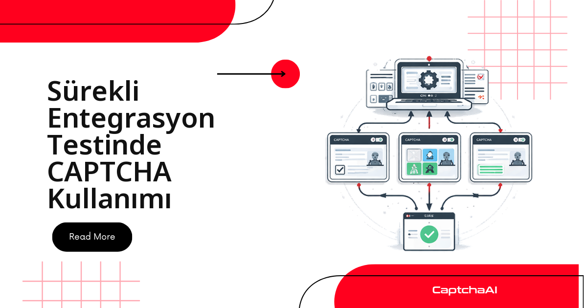 Sürekli Entegrasyon Testinde CAPTCHA Kullanımı