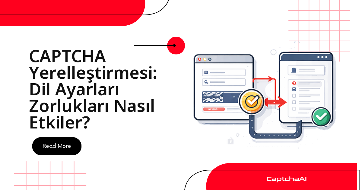 CAPTCHA Yerelleştirmesi: Dil Ayarları Zorlukları Nasıl Etkiler?