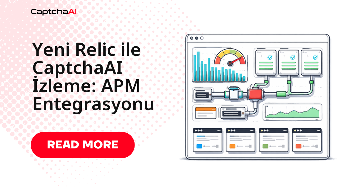 Yeni Relic ile CaptchaAI İzleme: APM Entegrasyonu