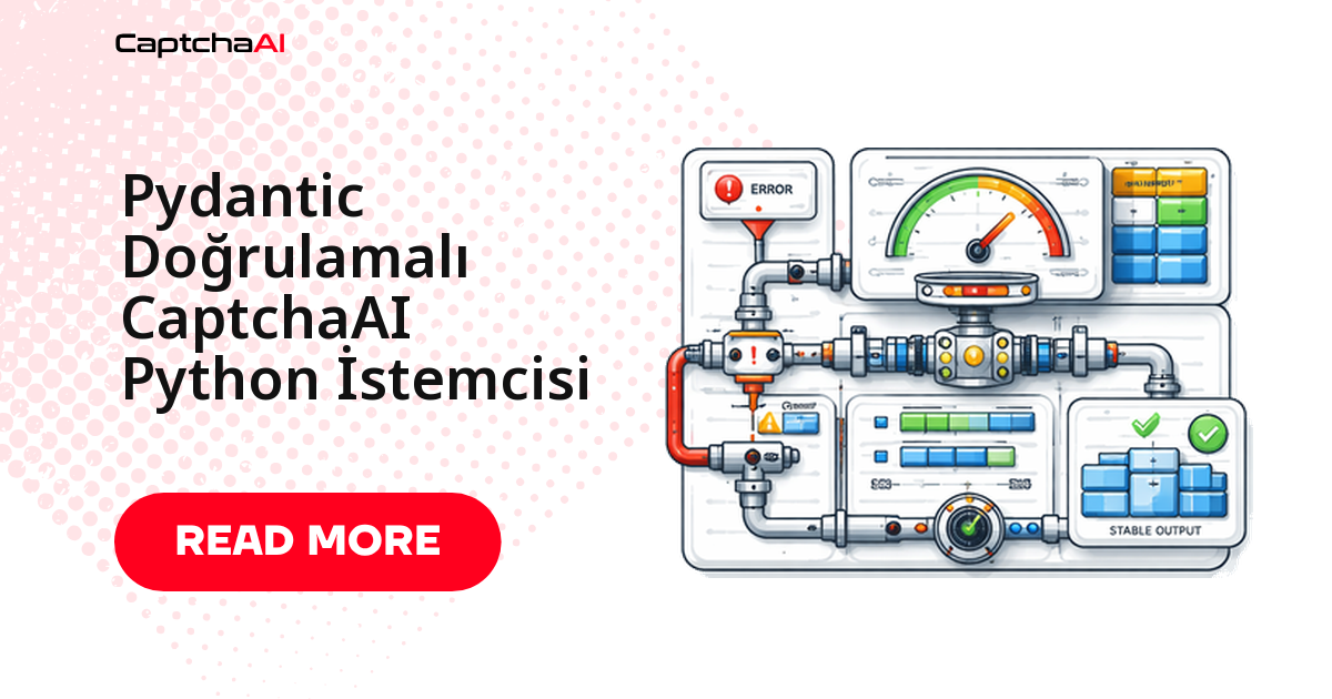 Pydantic Doğrulamalı CaptchaAI Python İstemcisi