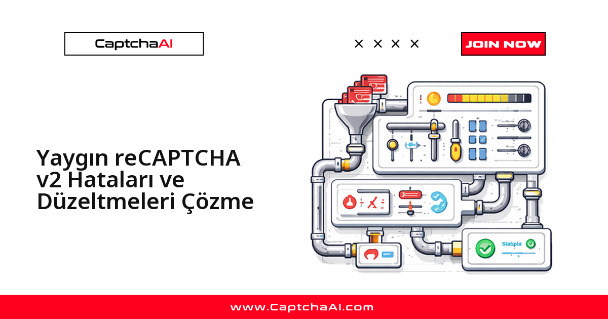 Yaygın reCAPTCHA v2 Hataları ve Düzeltmeleri Çözme