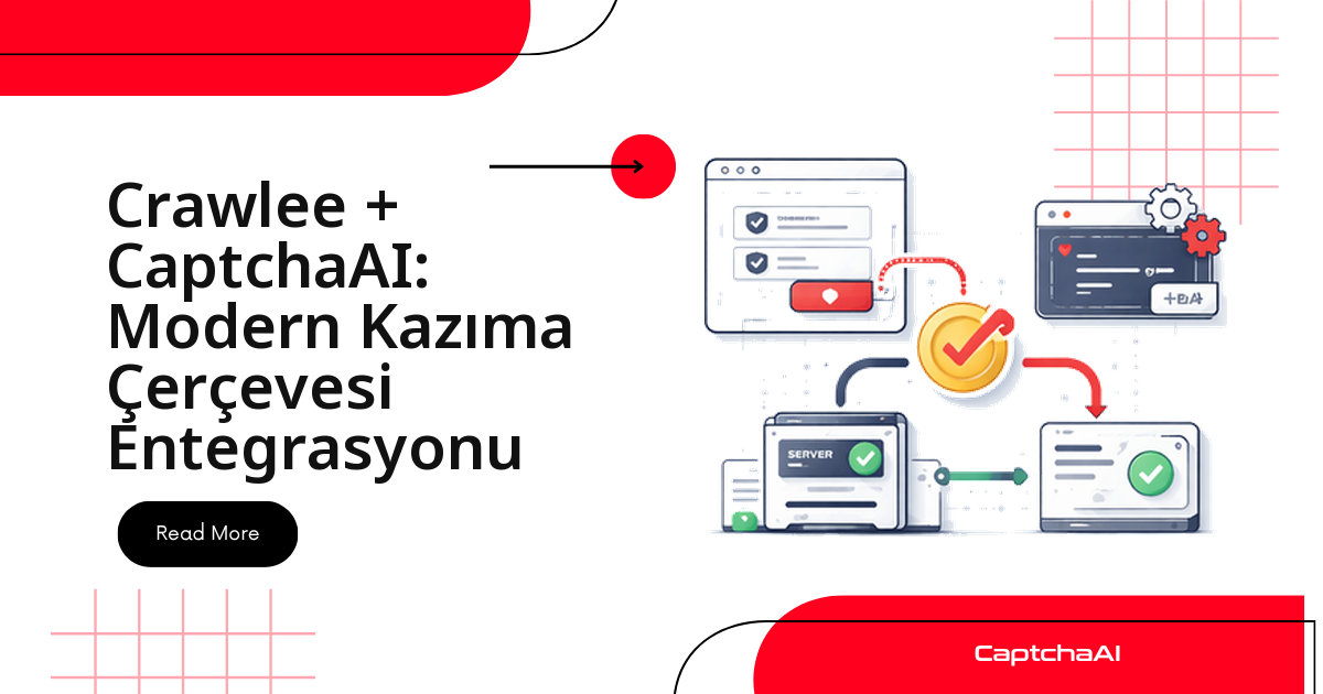 Crawlee + CaptchaAI: Modern Kazıma Çerçevesi Entegrasyonu