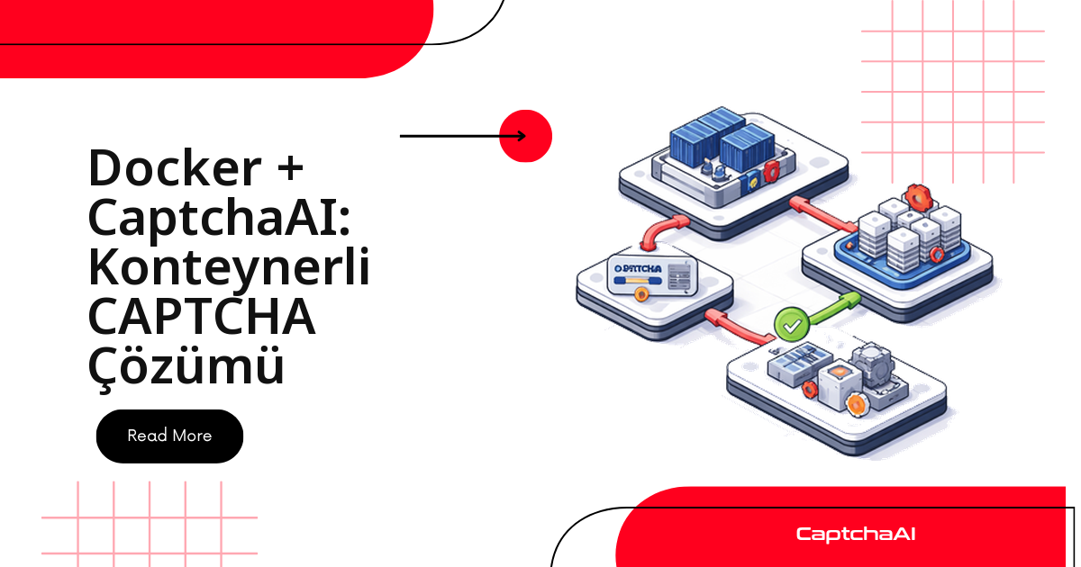 Docker + CaptchaAI: Konteynerli CAPTCHA Çözümü