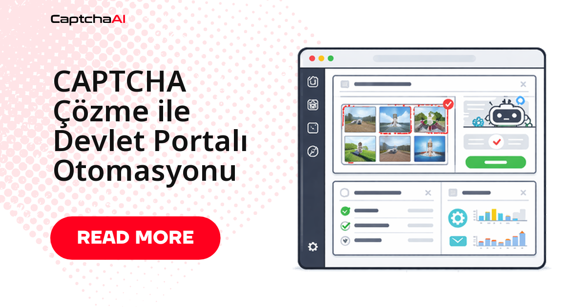 CAPTCHA Çözme ile Devlet Portalı Otomasyonu