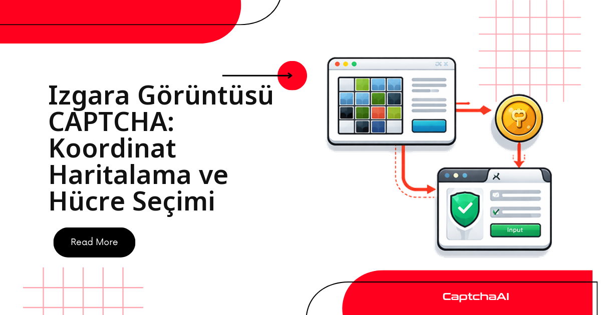 Izgara Görüntüsü CAPTCHA: Koordinat Haritalama ve Hücre Seçimi
