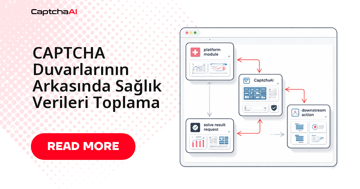 CAPTCHA Duvarlarının Arkasında Sağlık Verileri Toplama