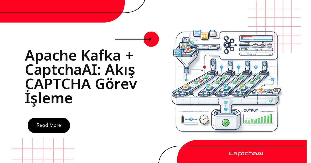 Apache Kafka + CaptchaAI: Akış CAPTCHA Görev İşleme