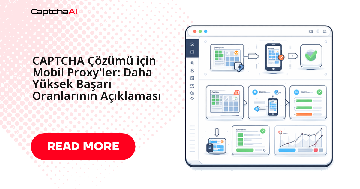 CAPTCHA Çözümü için Kendi sunucu altyapınız'ler: Daha Yüksek Başarı Oranlarının Açıklaması