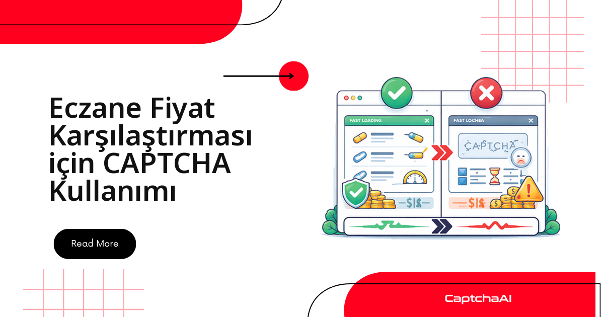 Eczane Fiyat Karşılaştırması için CAPTCHA Kullanımı