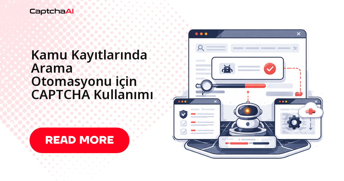 Kamu Kayıtlarında Arama Otomasyonu için CAPTCHA Kullanımı