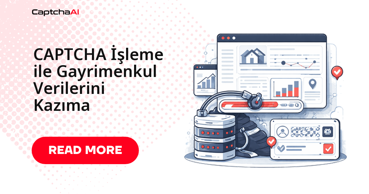 CAPTCHA İşleme ile Gayrimenkul Verilerini Kazıma