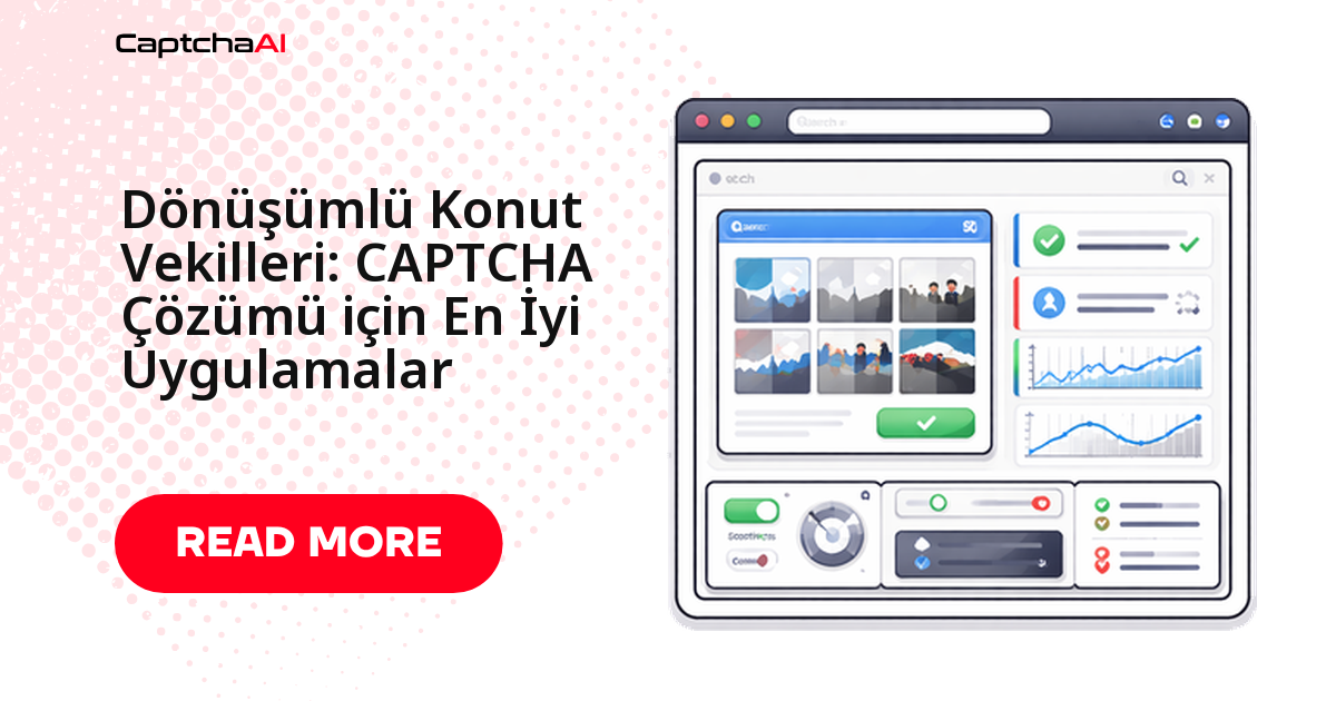 Dönüşümlü Konut Vekilleri: CAPTCHA Çözümü için En İyi Uygulamalar