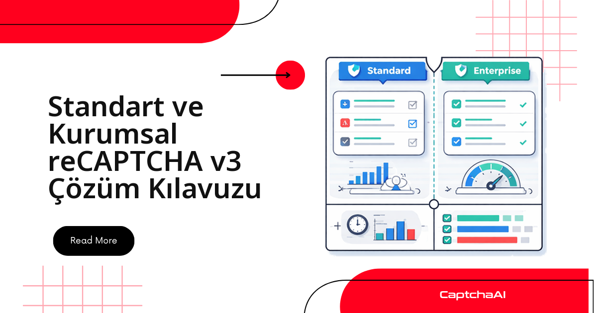 Standart ve Kurumsal reCAPTCHA v3 Çözüm Kılavuzu