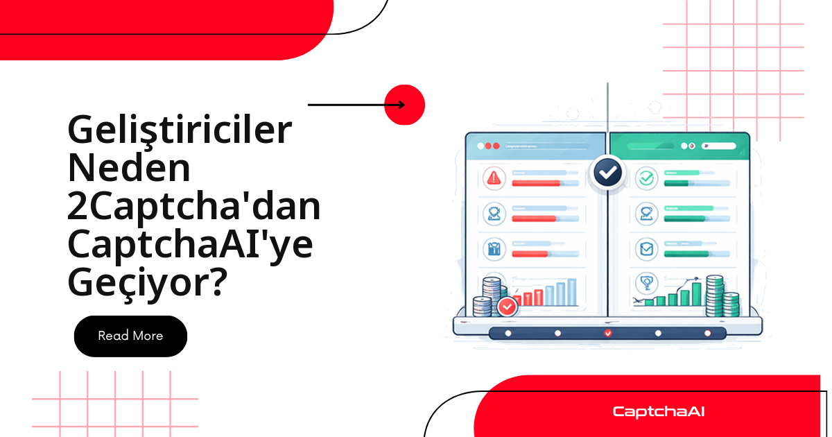Geliştiriciler Neden 2Captcha'dan CaptchaAI'ye Geçiyor?