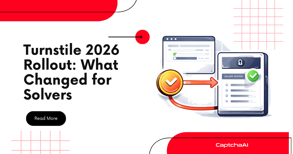 Turnstile 2026 Rollout: What Changed for Solvers