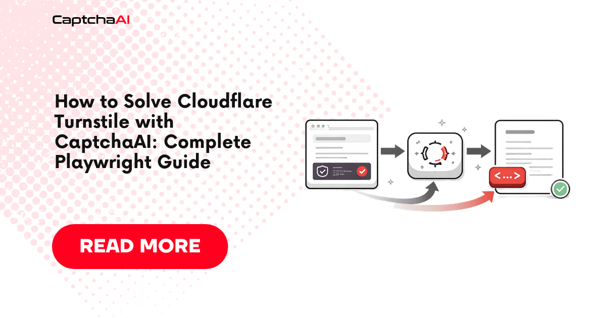 How to Solve Cloudflare Turnstile with CaptchaAI: Complete Playwright Guide