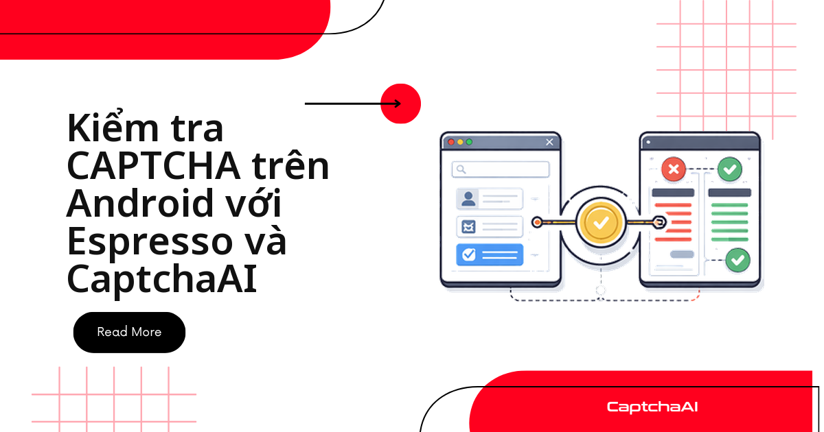Kiểm tra CAPTCHA trên Android với Espresso và CaptchaAI