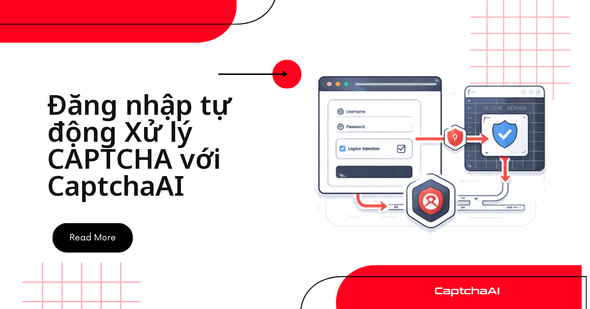 Đăng nhập tự động Xử lý CAPTCHA với CaptchaAI