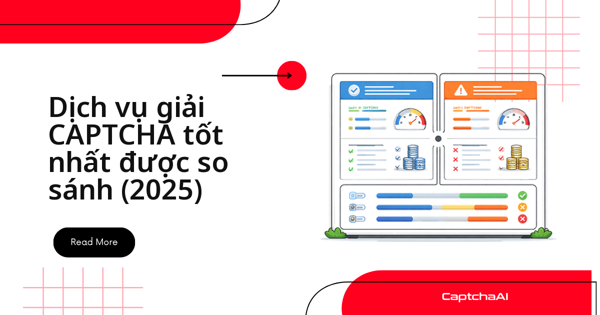 Dịch vụ giải CAPTCHA tốt nhất được so sánh (2025)