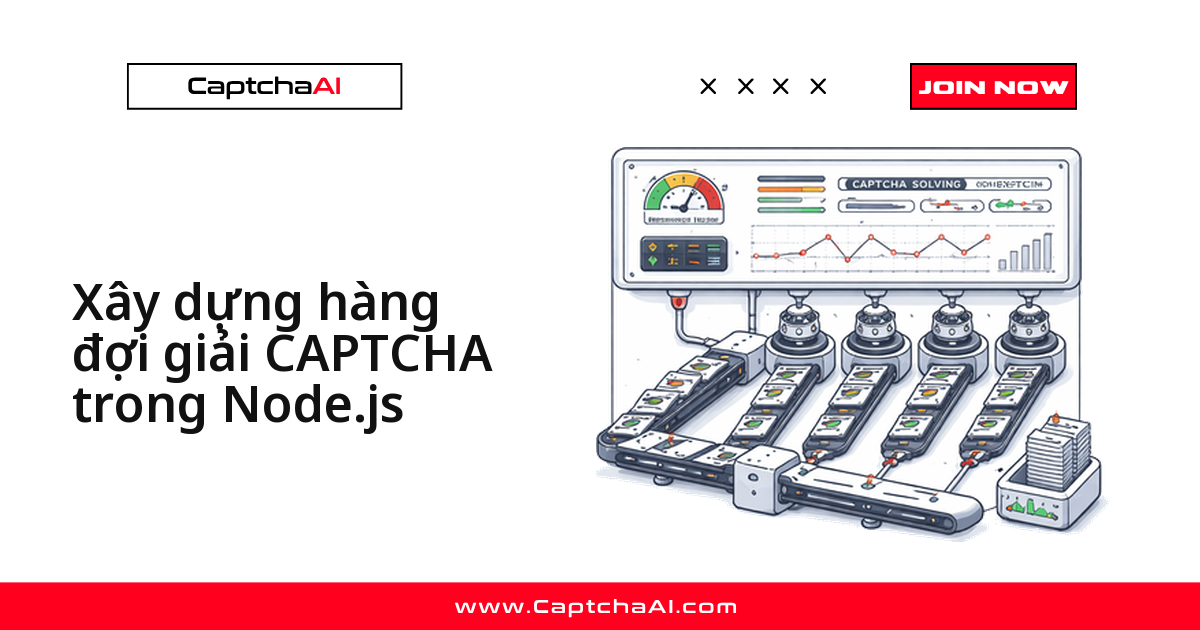 Xây dựng hàng đợi giải CAPTCHA trong Node.js