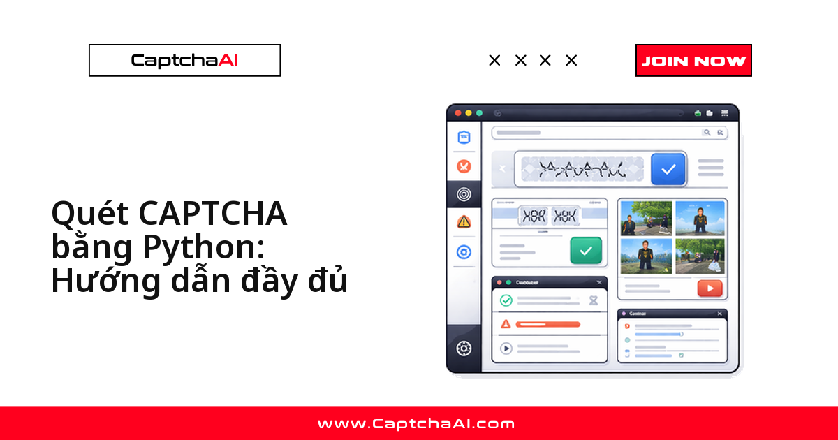 Quét CAPTCHA bằng Python: Hướng dẫn đầy đủ