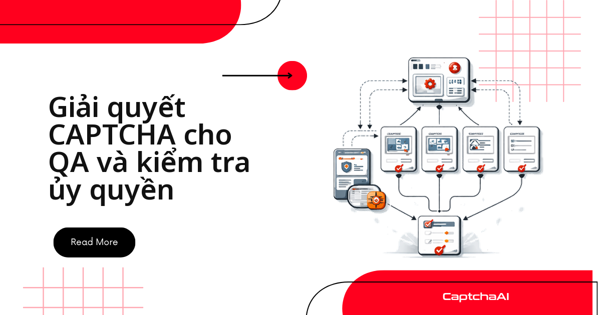 Giải quyết CAPTCHA cho QA và kiểm tra ủy quyền