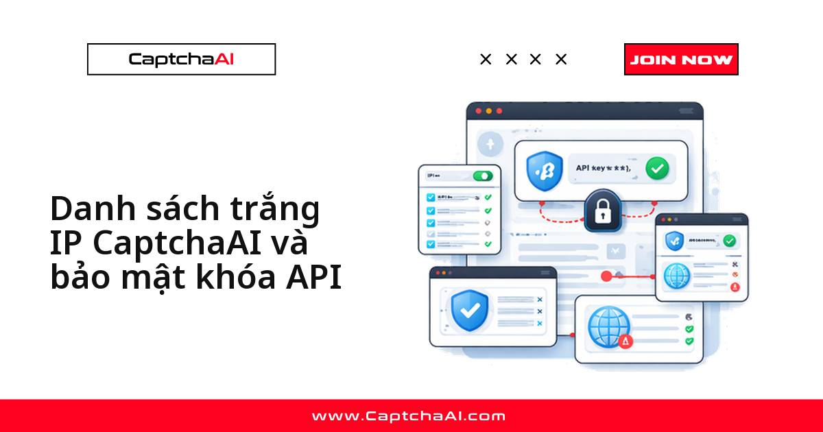 Danh sách trắng IP CaptchaAI và bảo mật khóa API