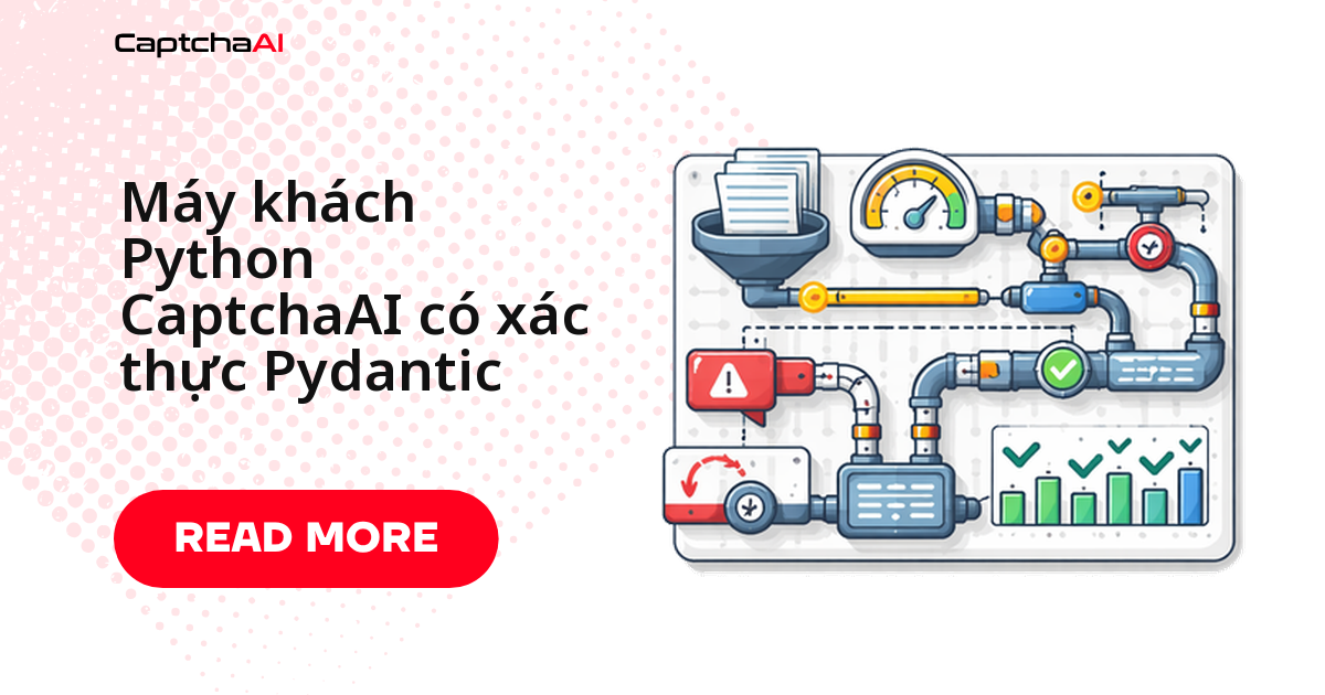 Máy khách Python CaptchaAI có xác thực Pydantic