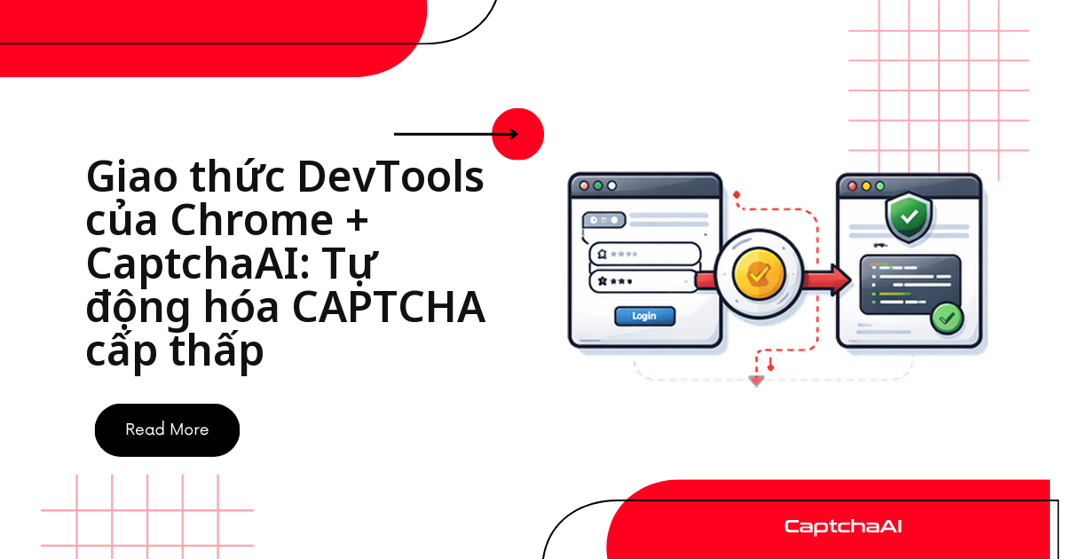 Chrome DevTools Protocol + CaptchaAI để chẩn đoán CAPTCHA trong môi trường kiểm thử