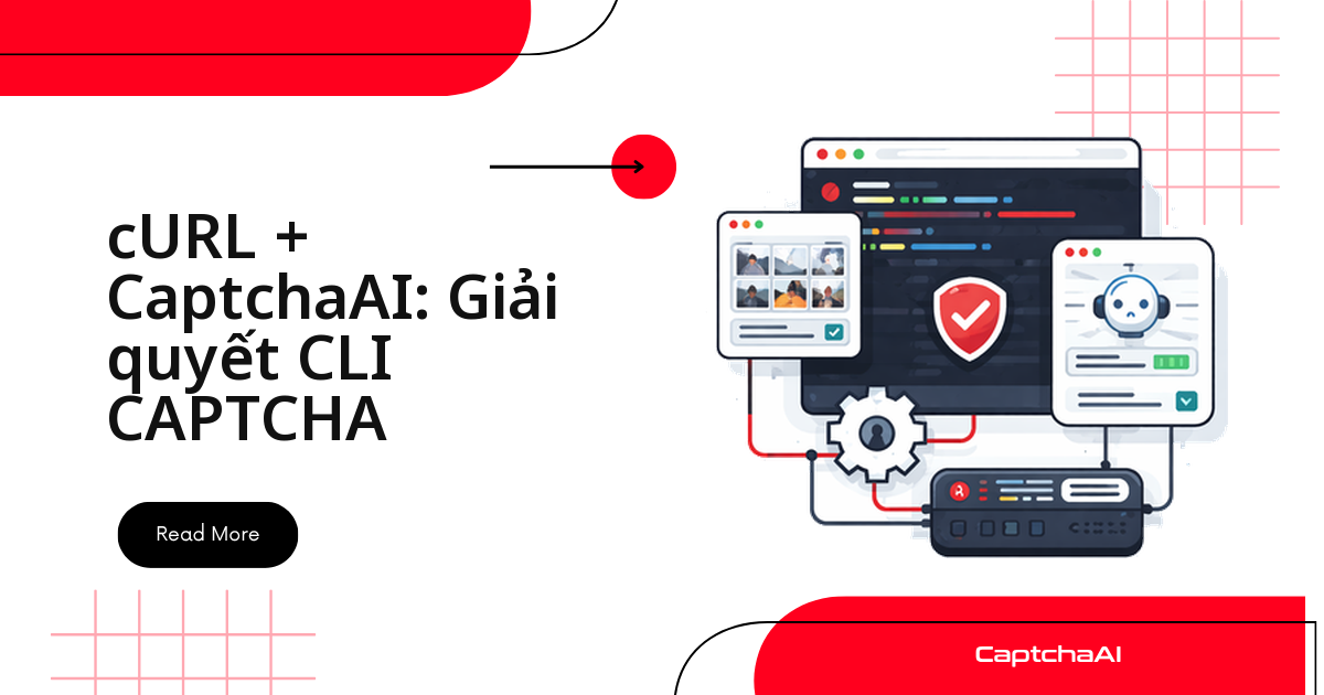 cURL + CaptchaAI: Giải quyết CLI CAPTCHA