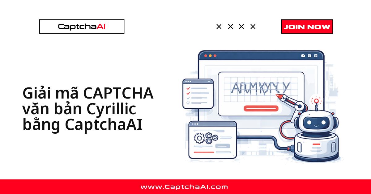 Giải mã CAPTCHA văn bản Cyrillic bằng CaptchaAI