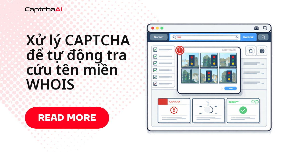 Xử lý CAPTCHA để tự động tra cứu tên miền WHOIS