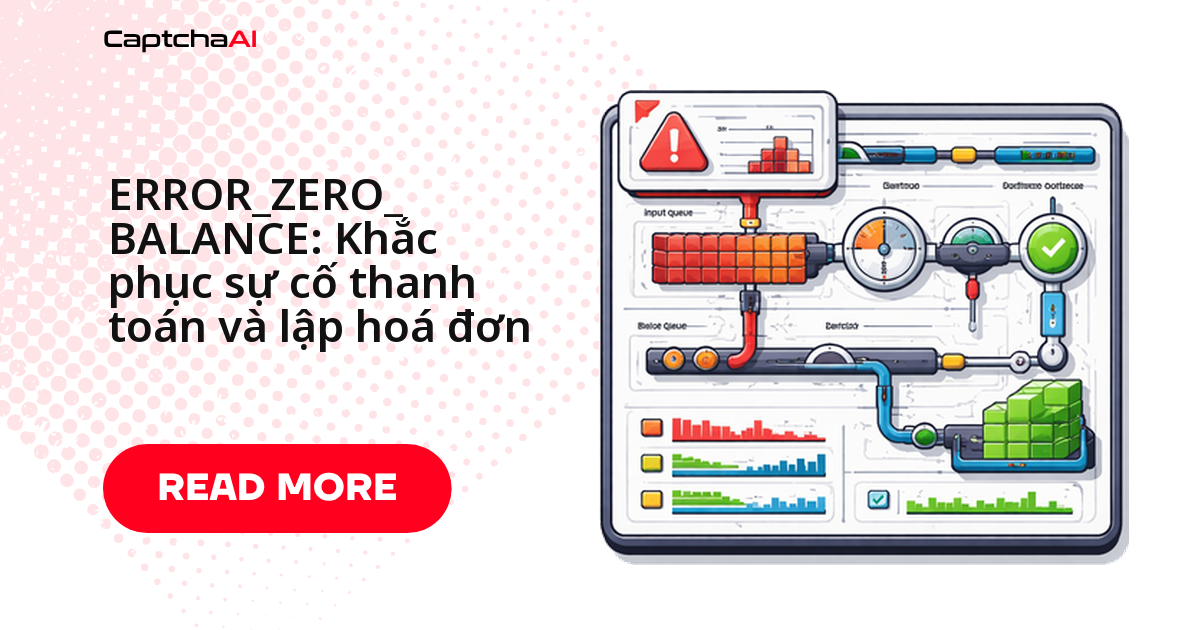 ERROR_ZERO_BALANCE: Khắc phục sự cố thanh toán và lập hoá đơn