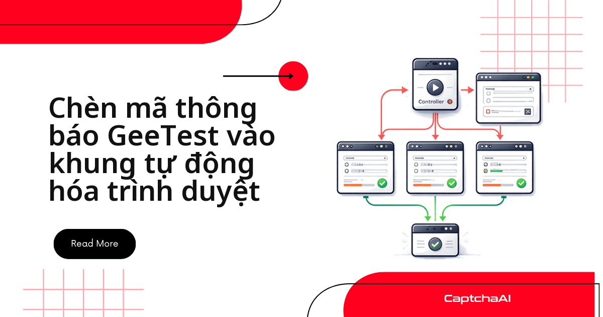 Chèn mã thông báo GeeTest vào khung tự động hóa trình duyệt