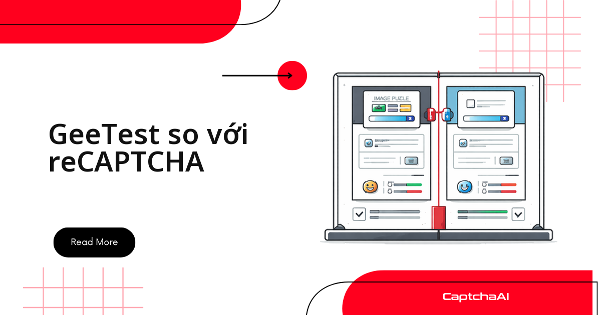 GeeTest so với reCAPTCHA