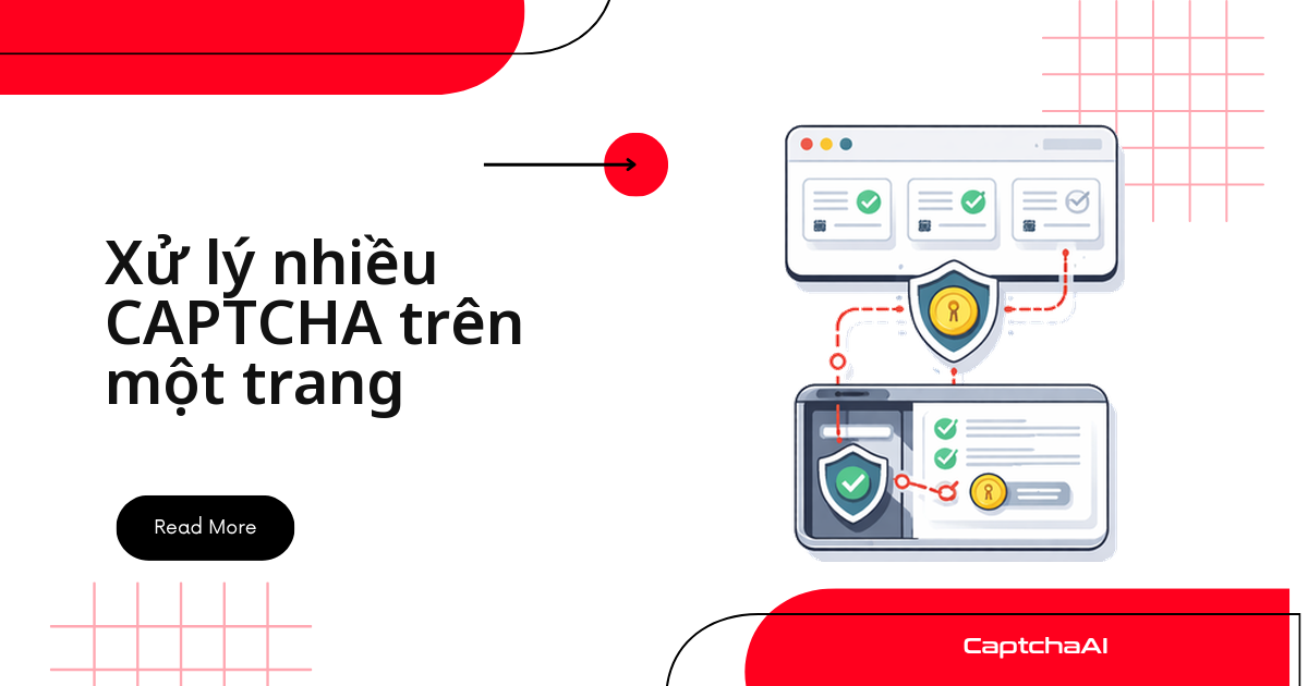 Xử lý nhiều CAPTCHA trên một trang