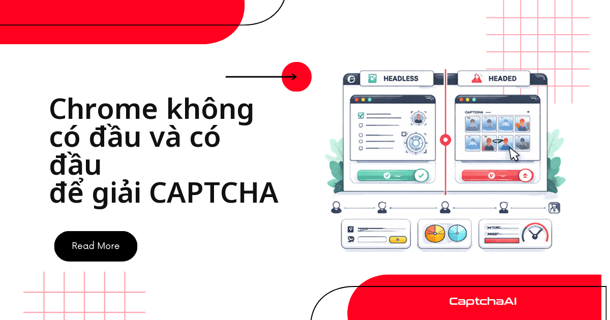Chrome không có đầu và có đầu để giải CAPTCHA