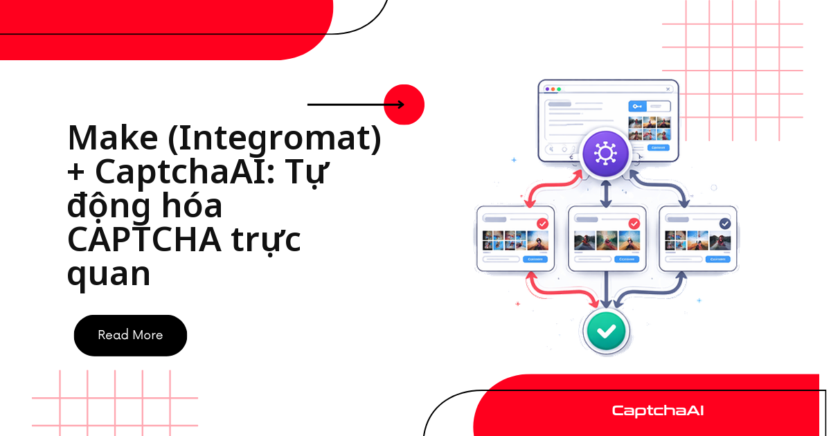 Make (Integromat) + CaptchaAI: Tự động hóa CAPTCHA trực quan