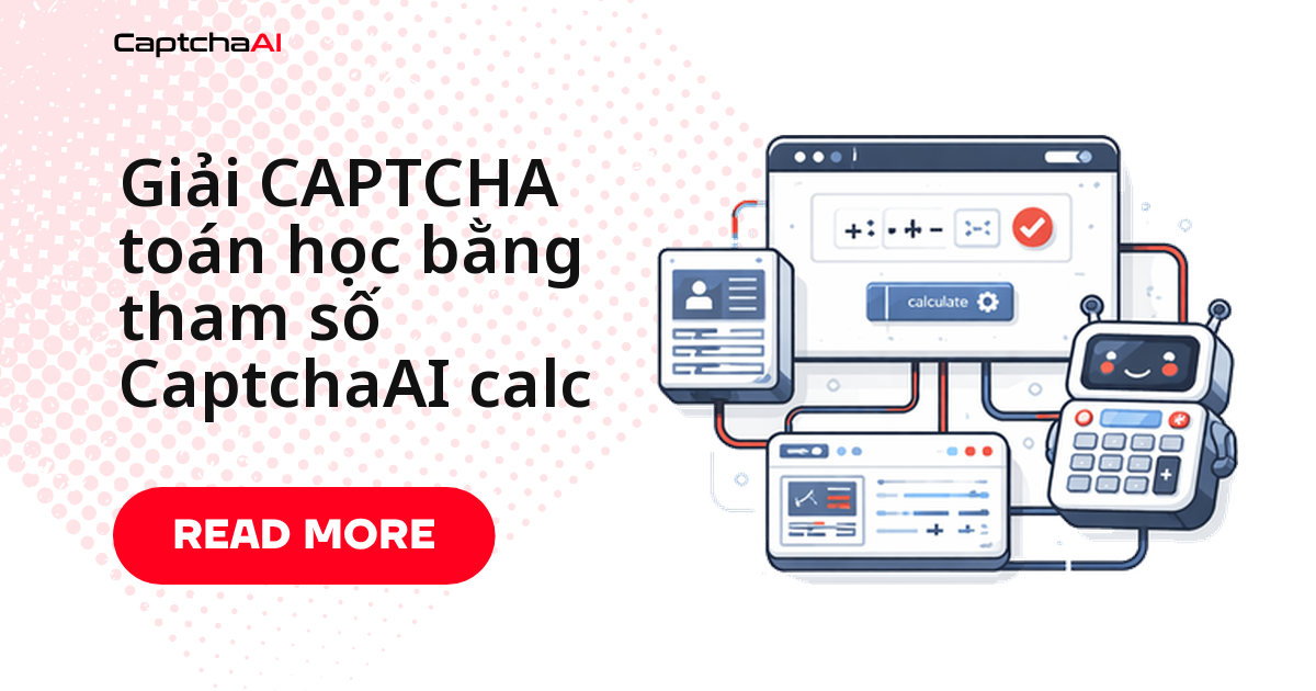 Giải CAPTCHA toán học bằng tham số CaptchaAI calc